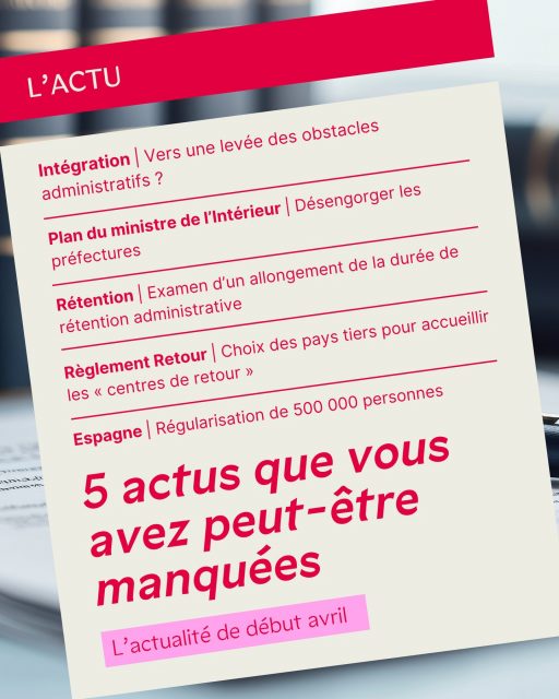 🗞️ Propositions de loi, régularisations en Espagne, règlement « Retour »... Zoom sur 5 actus que vous avez peut-être manquées en avril !

➡️ Et si ce résumé vous a donné envie d’en savoir plus, retrouvez plus d’informations en suivant le lien dans notre biographie