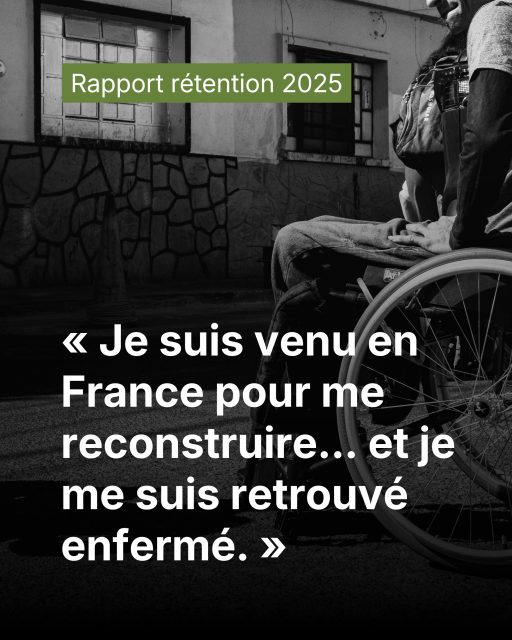 🔴 Rétention : des décisions administratives aux lourdes conséquences humaines

Derrière les centres de rétention administrative (CRA), il y a des histoires que l’on entend trop peu. Celles de personnes enfermées, souvent sans perspective réelle d’éloignement, dans des conditions qui portent atteinte à leur dignité, à leur santé et à leurs droits.

🔎 Dans notre rapport 2025, nous documentons cette réalité alarmante, chiffres et témoignages à l’appui. Chaque jour, dans les centres de rétention administrative, nous rencontrons des personnes confrontées à des conditions d’enfermement éprouvantes.

👉 Les témoignages de ce carrousel racontent :
- L’arbitraire des décisions
- La violence de l’enfermement
- La remise en cause du droit d’asile
- L’angoisse et l’incertitude
- Les séparations familiales
- Les atteintes à la santé physique et mentale

➡️ Ces situations ne sont pas isolées. Elles sont le reflet de dérives que nous observons au quotidien dans les CRA.

👉 Derrière chaque parcours : des vies bouleversées, des liens brisés, des droits remis en cause.

✊ Nous appelons à mettre fin à ces politiques stigmatisantes et répressives, à garantir l’application stricte de la loi et à protéger les droits fondamentaux des personnes étrangères.

 🔗 Pour en savoir plus, retrouvez notre rapport en suivant le lien en bio.