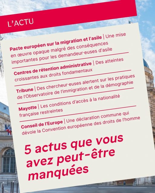 🗞 Pacte européen sur la migration et l’asile, dévoiement de la Convention européenne des droits de l’homme, accès à la nationalité française à Mayotte... Retour sur 5 actus que vous avez peut-être manquées !

➡️ Et si ce résumé vous a donné envie d’en savoir plus, retrouvez toutes nos sources en suivant le lien dans notre biographie.