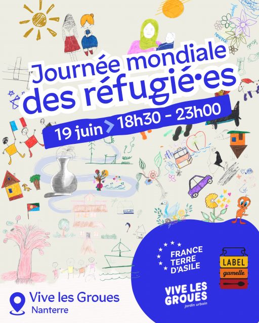 🌍 Célébrons ensemble la Journée mondiale des personnes réfugiées 

Chaque année, le 20 juin permet de mettre en lumière les réalités, souvent invisibilisées, vécues par les personnes contraintes de fuir les violences, les conflits et les persécutions à travers le monde. C'est aussi l’occasion de rappeler l’importance de défendre les droits des personnes exilées et les conditions d'un accueil digne et solidaire. 

À l’occasion de cette journée, nous vous donnons rendez-vous dans toute la France pour des événements festifs ! En Île-de-France, retrouvez-nous le vendredi 19 juin à partir de 18h30 à @vivelesgroues. 

➡️ Au programme : concerts et DJ sets, expositions photos, village associatif et d’autres activités. 

📍 Vive les Groues, 290 rue de la Garenne, Nanterre 
🗓️ Vendredi 19 juin 2026, de 18h30 à 23h 
🎟️ Ouvert à toutes et tous, en accès libre 

Nous espérons vous retrouver nombreuses et nombreux pour partager cette soirée ensemble 🫶 

🎨 Les dessins de l'affiche de l'événement ont été réalisés par des personnes accompagnées par France terre d'asile.